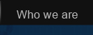 Who we are